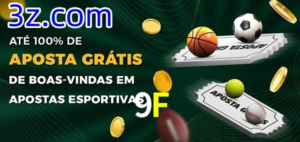 9F Ate 100% de Aposta Gratis